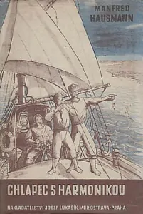 Chlapec s harmonikou - Manfred Hausmann /bazarové zboží/