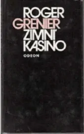 Zimní kasino - Roger Grenier /bazarové zboží/