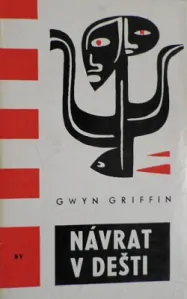 Návrat v dešti - Gwyn Griffin /bazarové zboží/