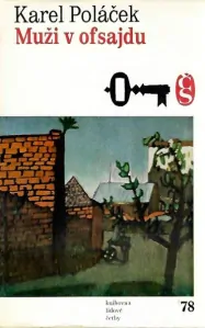 Muži v ofsajdu - Karel Poláček /bazarové zboží/