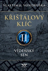 Křišťálový klíč II - Vídeňský sen - Vlastimil Vondruška /bazarové zboží/