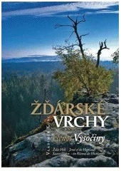 Žďárské vrchy - Klenot Vysočiny - Vladimír Kunc /bazarové zboží/
