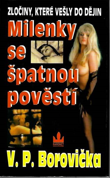 Milenky se špatnou pověstí - Václav Pavel Borovička /bazarové zboží/