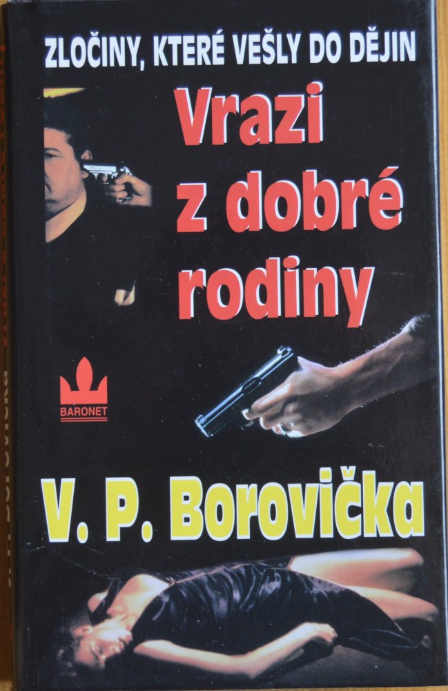 Vrazi z dobré rodiny - Václav Pavel Borovička /bazarové zboží/