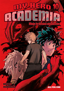 My hero academia / Moje hrdinská akademie 10 - All for one - Kóhei Horikoši /bazarové zboží/