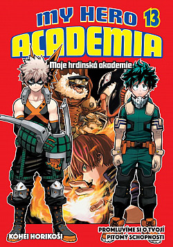 My hero academia / Moje hrdinská akademie 13 - Promluvíme si o tvojí pitomý schopnosti - Kóhei Horikoši /bazarové zboží/
