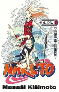 Naruto 6 - Sakuřino rozhodnutí - Masaši Kišimoto /bazarové zboží/