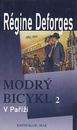 Modrý bicykl 2: V Paříži - Régine Deforges /bazarové zboží/