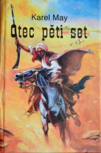 Otec pěti set - Karel May /bazarové zboží/