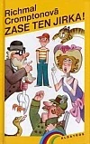 Zase ten Jirka! - Richmal Cromptonová /bazarové zboží/