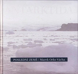 Poslední země - Marek Orko Vácha /bazarové zboží/