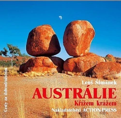 Austrálie - Křížem krážem - Leoš Šimánek /bazarové zboží/