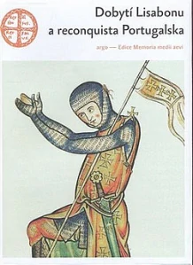 Dobytí Lisabonu a reconquista Portugalska - Simona Binková , Marie Havlíková /bazarové zboží/