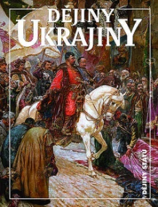 Dějiny Ukrajiny - Bohdan Zilynskyj , Paul Robert Magocsi , Jan Rychlík /bazarové zboží/