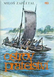 Ostrov přátelství - Miloš Zapletal /bazarové zboží/