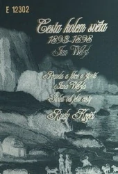 Cesta kolem světa 1893-1898 - Jan Welzl /bazarové zboží/