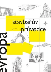 Stavbařův průvodce Evropou - kolektiv autorů /bazarové zboží/