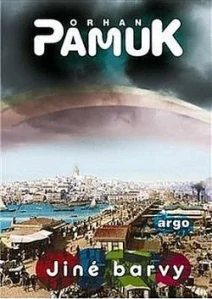 Jiné barvy - Orhan Pamuk /bazarové zboží/