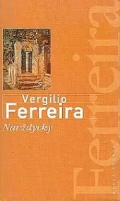Navždycky - Vergílio Ferreira /bazarové zboží/
