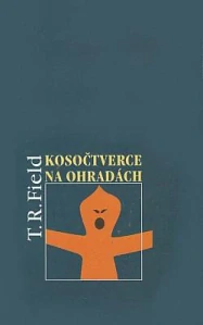 Kosočtverce na ohradách - T.R. Field /bazarové zboží/