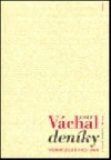 Deníky - výbor z let 1922-1964 - Josef Váchal /bazarové zboží/