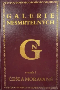 Galerie nesmrtelných - svazek 1 - Češi a Moravané /bazarové zboží/