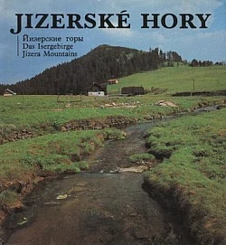 Jizerské hory - Petr Zora, Otakar Mohyla /bazarové zboží/