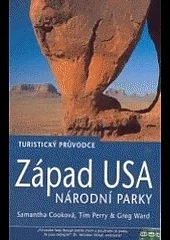 Západ USA - Národní parky - Turistický průvodce /bazarové zboží/