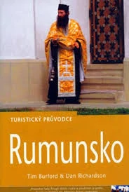 Rumunsko - Turistický průvodce - Tim Burford, Dan Richardson /bazarové zboží/