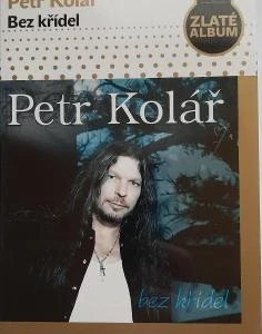 Petr Kolář - Bez křídel - DVD digipack