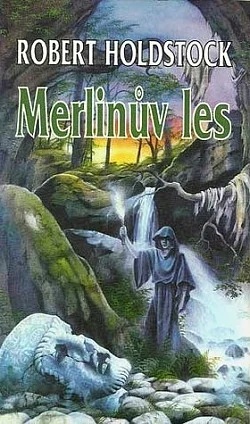 Merlinův les - Robert Holdstock /bazarové zboží/