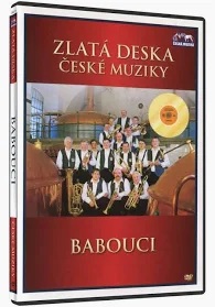Zlatá deska české muziky - Babouci - DVD plast
