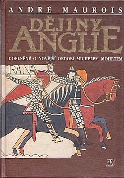Dějiny Anglie - André Maurois /bazarové zboží/