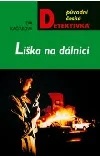 Liška na dálnici - Eva Kačírková /bazarové zboží/