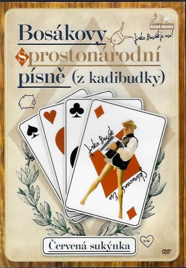 Bosákovy sprostonárodní písně (z kadibudky) Červená sukýnka - DVD plast