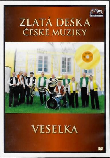 Zlatá deska české muziky - Veselka - DVD plast