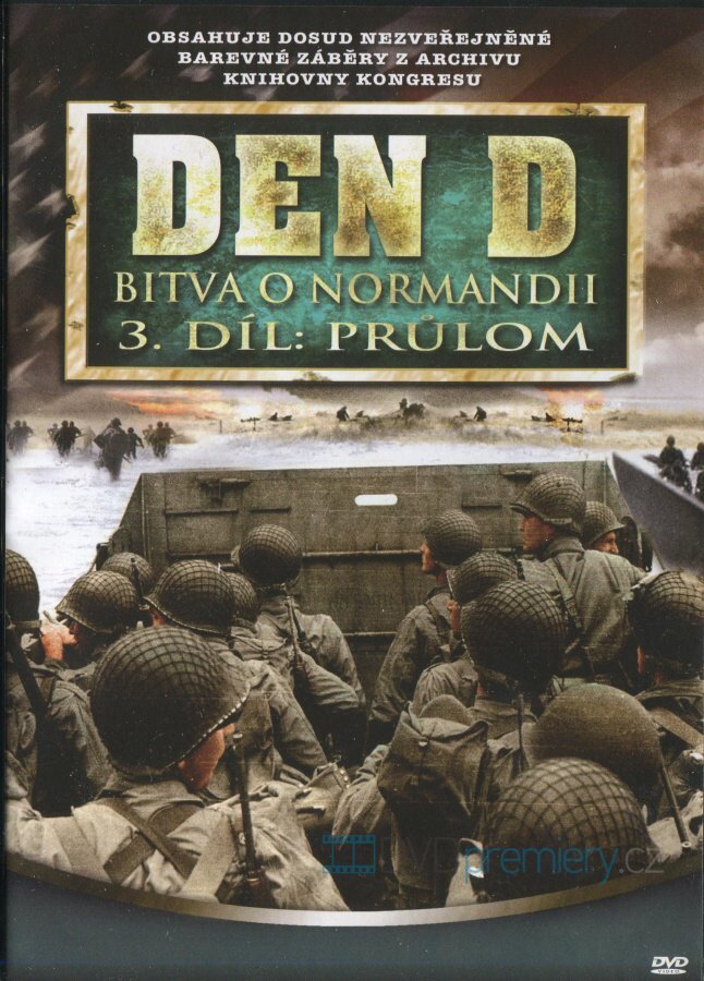 Den D - 3.díl - Bitva o Normandii - Průlom - DVD slim /bazarové zboží/