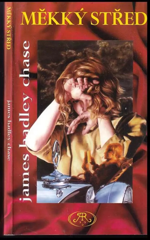 Měkký střed - James Hadley Chase /bazarové zboží/