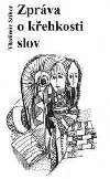 Zpráva o křehkosti slov - Vladimír Stibor /bazarové zboží/