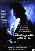 Temný stín nad L.A. - DVD