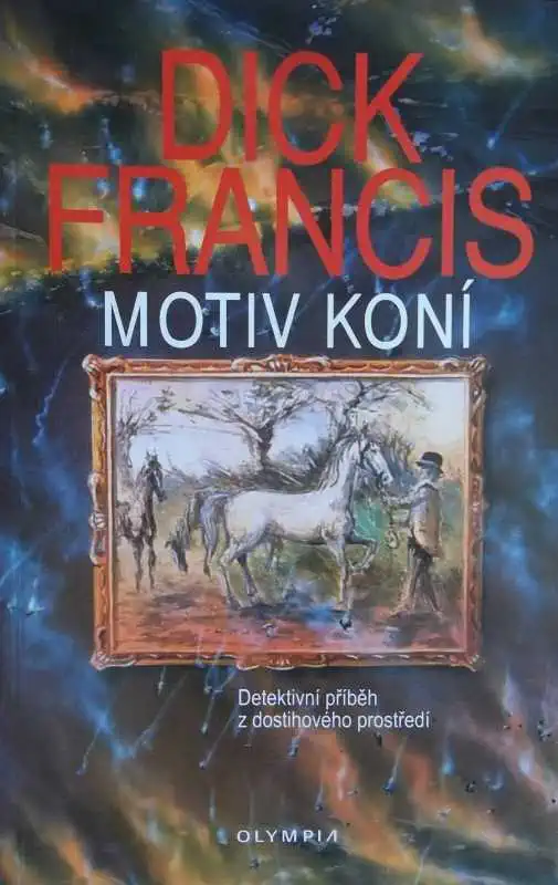 Motiv koní - Dick Francis (bazarové zboží)