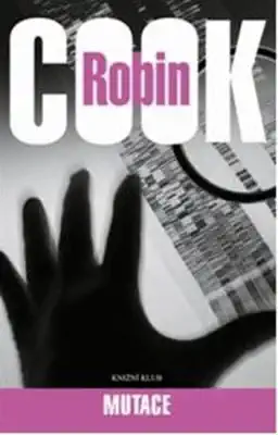Mutace - Robin Cook (bazarové zboží)