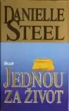 Jednou za život - Danielle Steel - bazarové zboží 