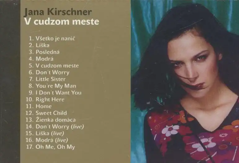 Jana Kirschner - V cudzom meste - CD /digipack malý/bazarové zboží/