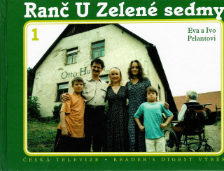 Ranč U Zelené sedmy 1 - Eva a Ivo Pelantovi /bazarové zboží/