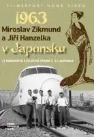 Miroslav Zikmund a Jiří Hanzelka v Japonsku 1963 (2x DVD) - digipack