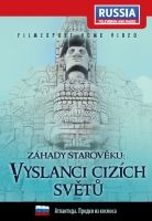 Záhady starověku: Vyslanci cizích světů - digipack DVD