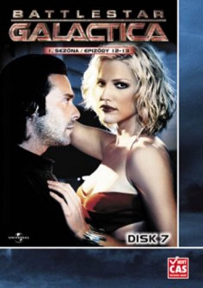 Battlestar Galactica - disk 7 - 1.sezona, epizody 12-13 - DVD