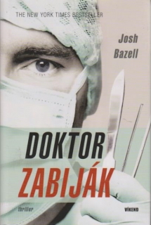 Doktor zabiják - Josh Bazell