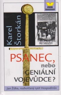 Psanec, nebo geniální vojevůdce - Karel Štorkán